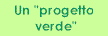 un progetto verde