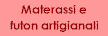 Materassi artigianali e futon su misura